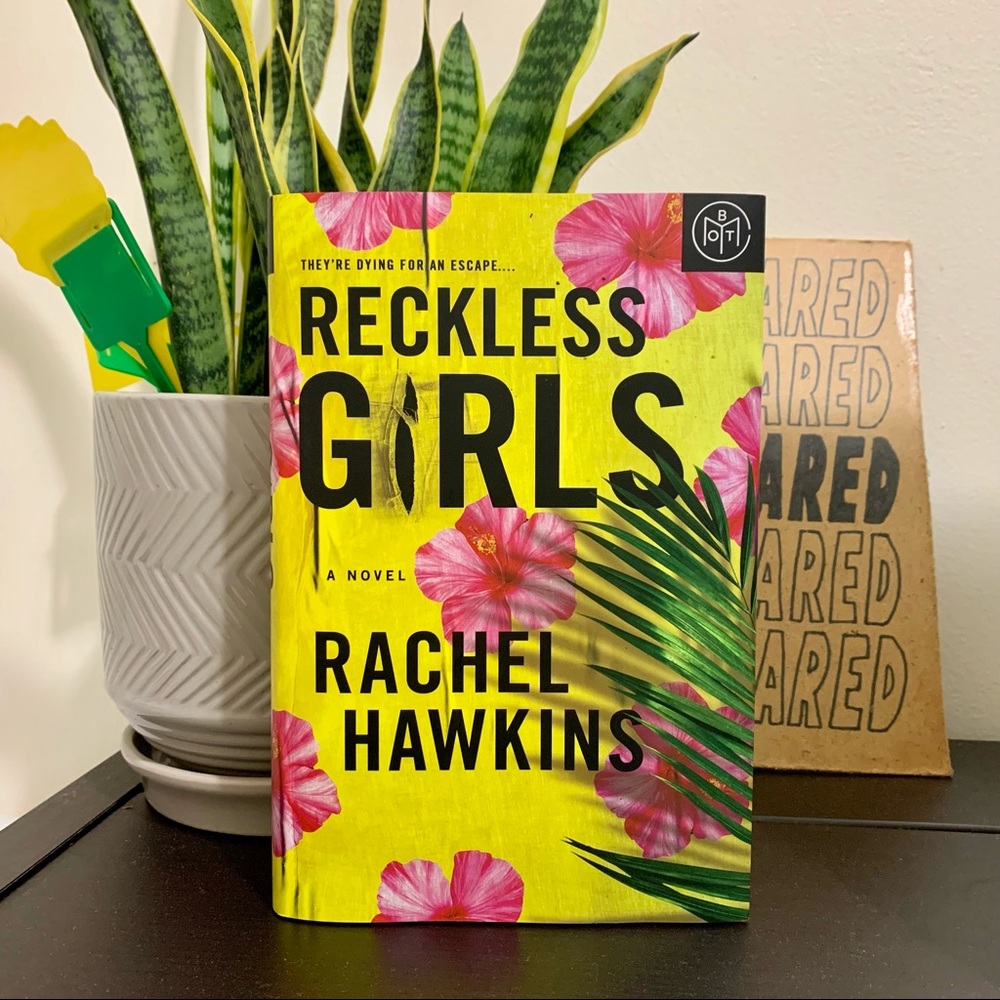 Reckless Girls BOTM